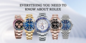 Everything You Need to Know About Rolex Watches